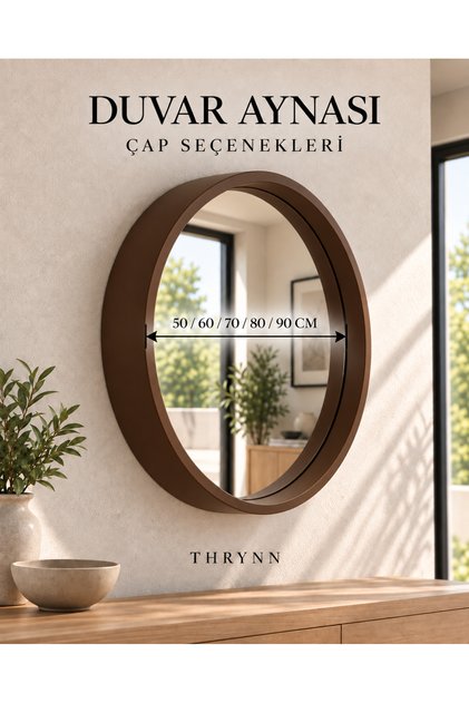 Yuvarlak Duvar Aynası Ceviz Çerçeveli Dekoratif 50–60-70-80-90 cm Kahverengi Şifonyer ve Makyaj Masası Üstü