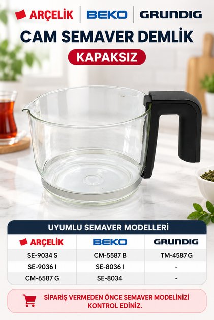 ARÇELİK SE-9034 SEMAVER CAM DEMLİĞİ