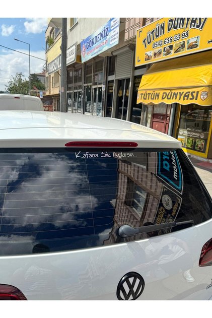 Kafana Sık Açılırsın... Araç Arkası Sticker Etiket 30x4 cm