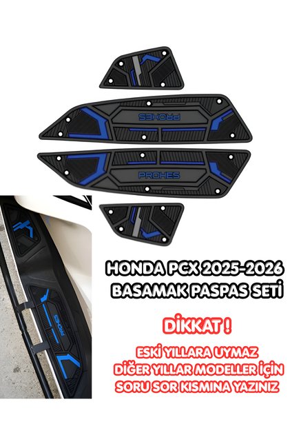 HONDA PCX 2025-2026 MAVİ KAUÇUK BASAMAK PASPAS TAKIMI PROHES MARKA 1.KALİTE (DİĞER YILLARA UYMAZ, SADECE 2025 - 2026)