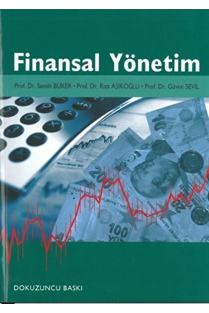 Finansal Yönetim Semih Büker, Rıza Aşıkoğlu, Güven Sevil