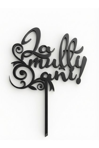 Topper Tort "La Mulți Ani!", Lemn MDF, Dimensiune 11x15 cm, Design Caligrafic cu Elemente Florale, Decor Elegant pentru Zi de Naștere, Negru