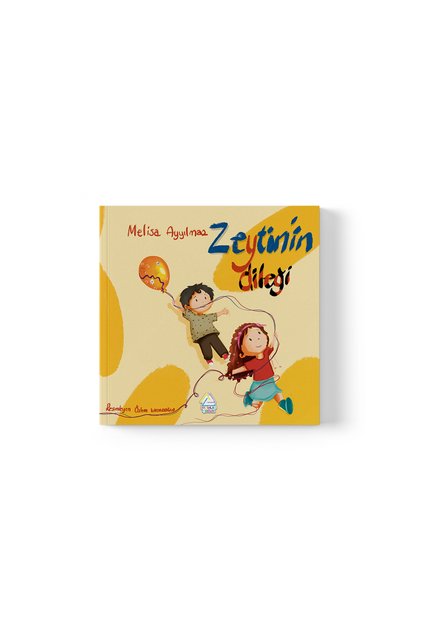 Melisa Ayyılmaz - Zeytin’in Dileği
