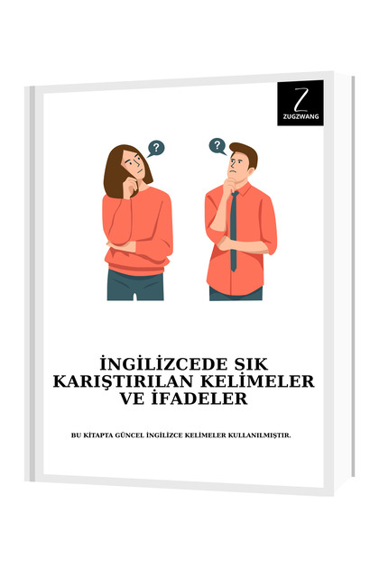 İngilizcede Sık Karıştırılan Kelimeler ve İfadeler