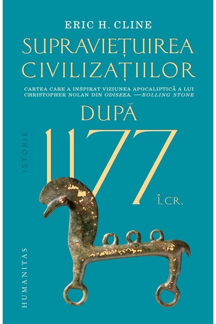 Dupa 1177 i.Cr. Supravietuirea civilizatiilor - Eric H. Cline