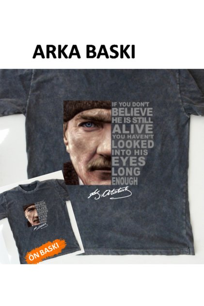 Atatürk "He Is Still Alive" / Large Print on the Back / Large Size (Relax Fit) 13XL ---- >>Small