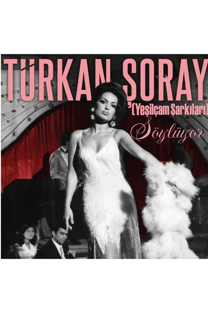 Türkan Şoray - Söylüyor (Plak) Yeşilçam Şarkıları