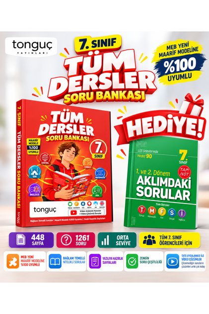 Tonguç 7. Sınıf 1. ve 2. Dönem Tüm Dersler Soru Bankası Fijital Kitap Yeni Nesil Tüm yılı Kapsar Maarif Modeli ile %100 uyumludur.