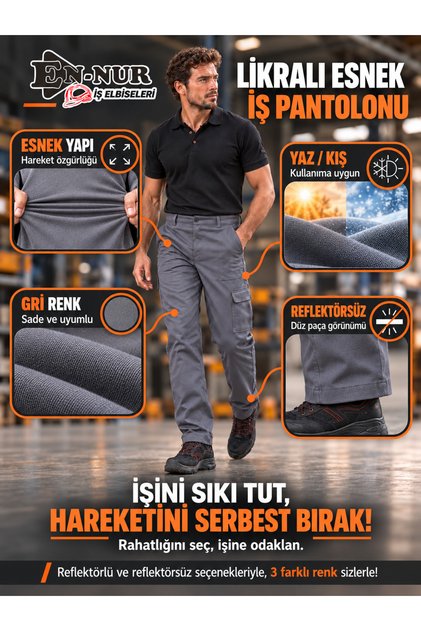 Likralı Esnek İş Pantolonu Aynı Ürün Reflektörlü Ve Reflektörsüz Seçeneği