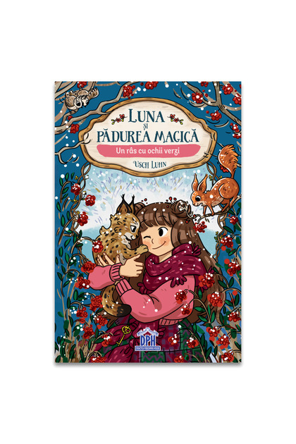 Luna si padurea magica - Vol. 5: Un ras cu ochii verzi