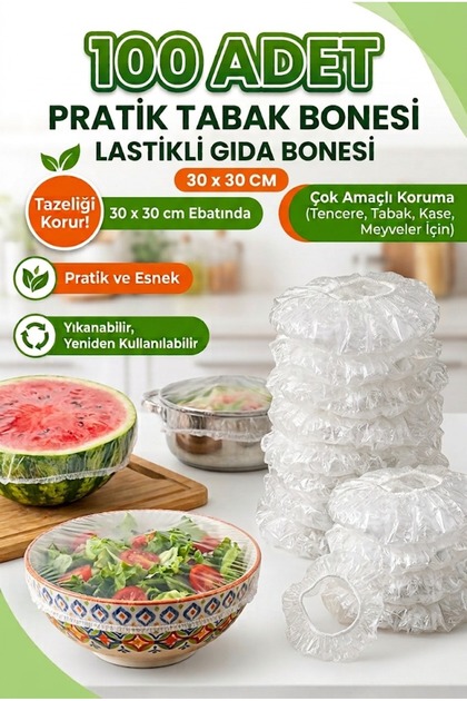 100 Adet Lastikli Pratik Tazeliği Koruyan Tencere Tabak ve Meyve Bonesi