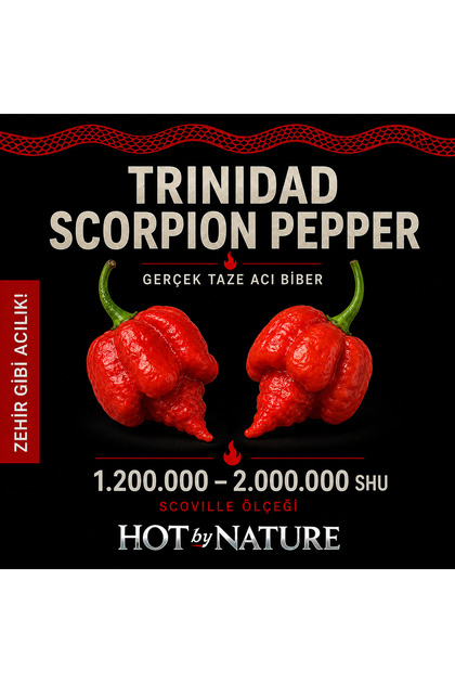 TRINIDAD SCORPION PEPPER / 2.000.000 Scoville - Gerçek Taze Acı Biber