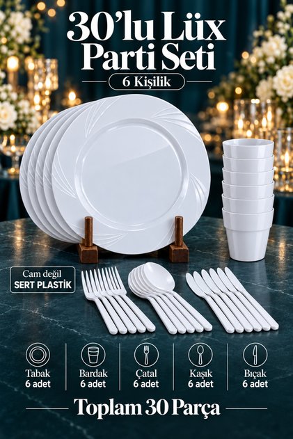 30'lu LÜX SERT PLASTİK Parti Doğum Günü Sunum Davet Nişan Söz Tabak Bardak Çatal Kaşık Bıçak Seti