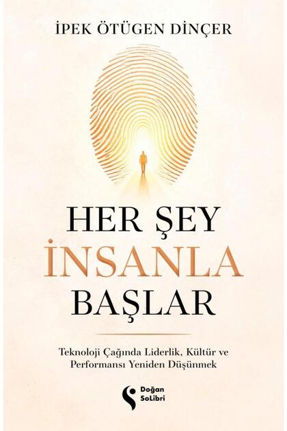 Her Şey İnsanla Başlar