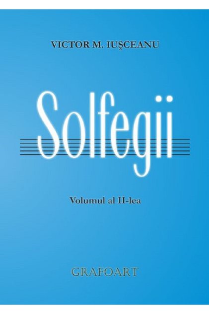 Solfegii Vol.2 - Victor M. Iusceanu