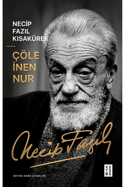 Çöle İnen Nur Necip Fazıl Kısakürek