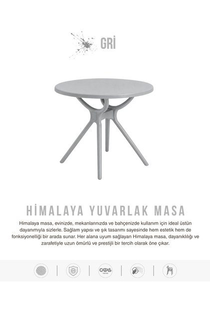 HİMALAYA YUVARLAK MASA 80 CM