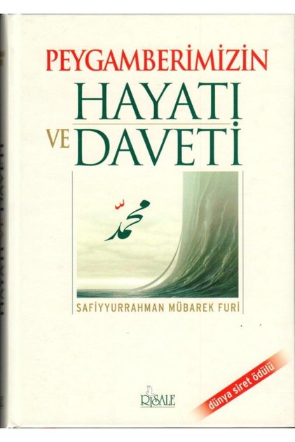 Peygamberimizin Hayatı Ve Daveti Ciltli Mübarek Furi