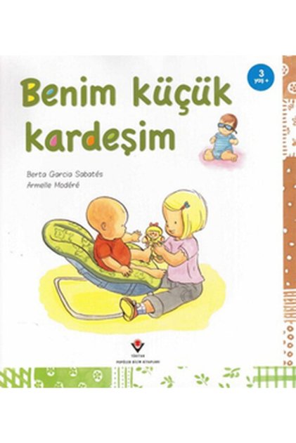 Wonderful-Preschool Library- Benim Küçük Kardeşim