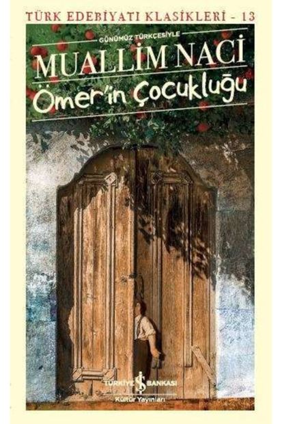 İş Bankası Kültür Yayınları Ömer'in Çocukluğu - - 1