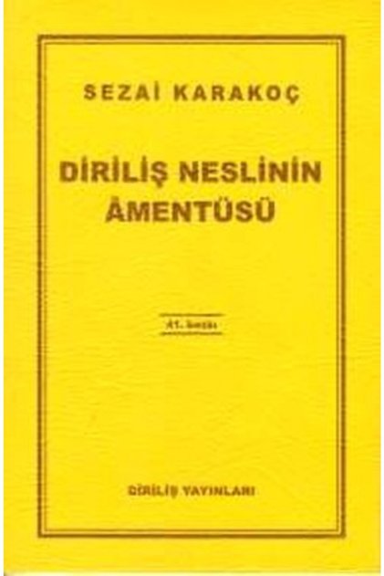 Diriliş Neslinin Amentüsü - Sezai Karakoç