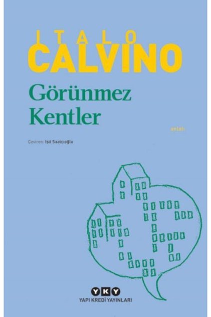 Görünmez Kentler - Italo Calvino
