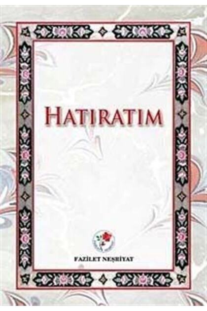 Hatıratım