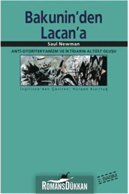 Ayrıntı Yayınları Bakunin'den Lacan'a Anti-otoriteryanizm Ve Iktidarın Altüst Oluşu - 1