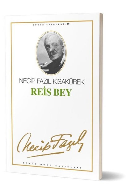 Reis Bey Necip Fazıl Kısakürek