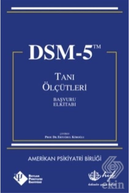 Dsm 5 Tanı Ölçütleri Başvuru El Kitabı