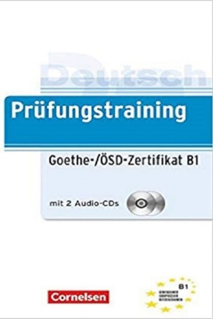 Prüfungstraining Goethe-/ösd-zertifikat B1