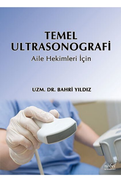 Temel Ultrasonografi - Aile Hekimleri Için