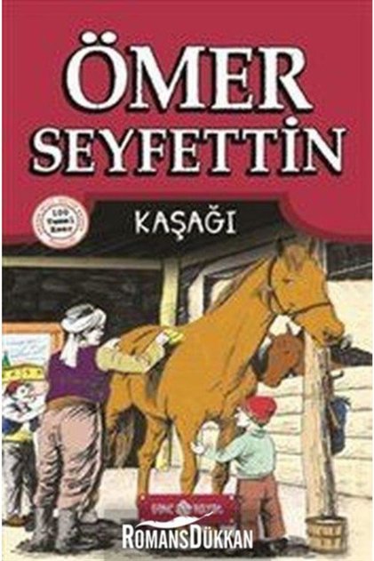 Ömer Seyfettin Hikayeleri 3-kaşağı
