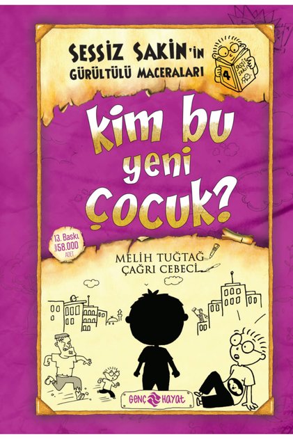 Kim Bu Yeni Çocuk? - Sessiz Sakin'in Gürültülü Maceraları 4 Ciltli