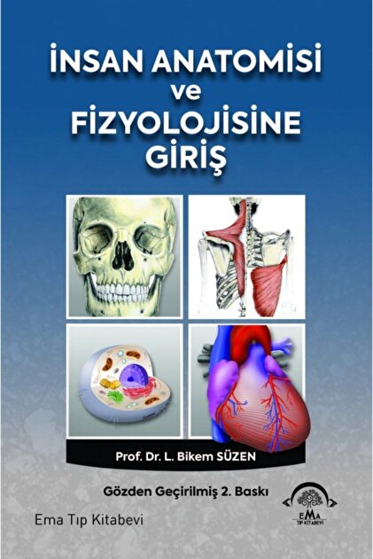 Ema Tıp Kitabevi İnsan Anatomisi ve Fizyolojisine Giriş - 1
