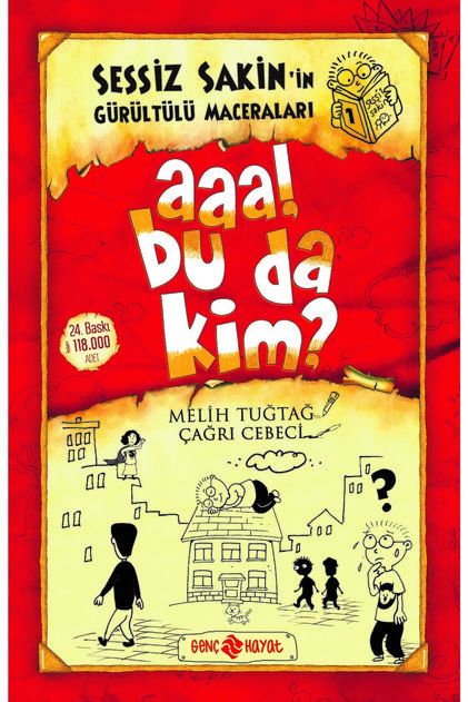 Sessiz Sakin’in Gürültülü Maceraları 1 Aaa! Bu Da Kim? (karton Kapak)