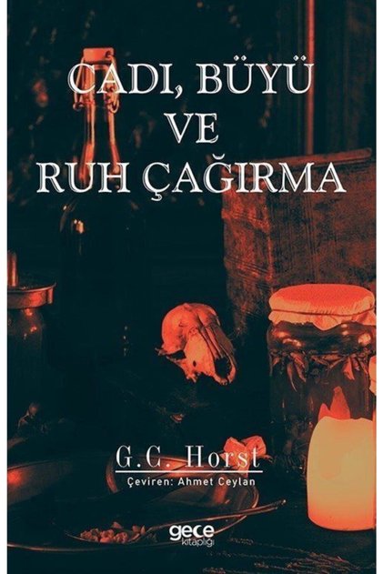 Cadı, Büyü Ve Ruh Çağırma