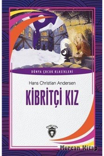 Kibritçi Kız Dünya Çocuk Klasikleri (7-12 Yaş)