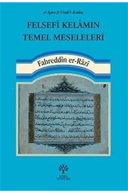 Felsefi Kelamın Temel Meseleleri - Fahreddin Er-razi