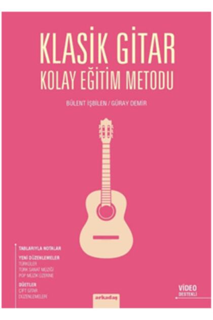 Klasik Gitar Kolay Eğitim Metodu -BÜLENT İŞBİLEN