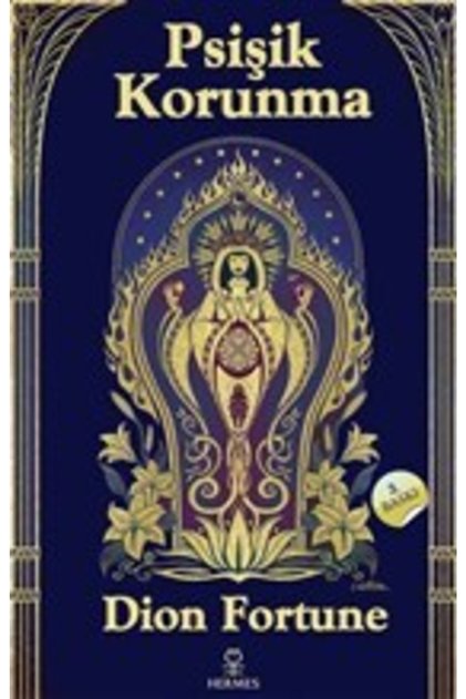 Psişik Korunma / Hermes Yayınları / Dion Fortune