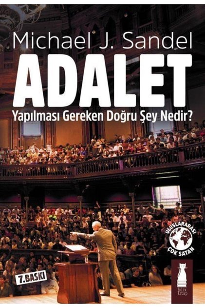 Adalet Yapılması Gereken Doğru Şey Nedir