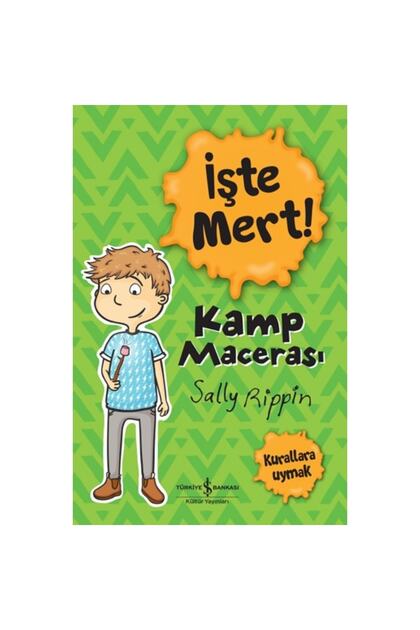 İşte Mert! - Kamp Macerası - Kurallara Uymak (with Protected Bag)