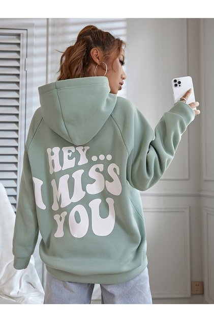 Plus Size Hooded Oversize Sweatsihrt with Hey I Miss You Written