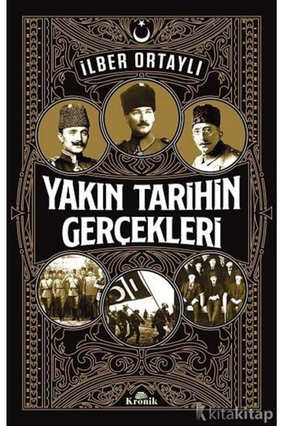 Karakarga Yayınları Yakın Tarihin Gerçekleri İlber Ortaylı - 1