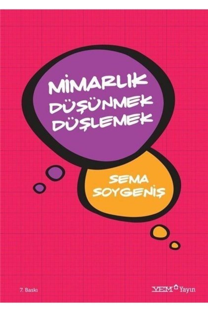 Mimarlık Düşünmek Düşlemek