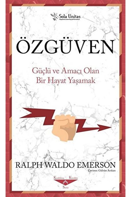 Özgüven kitabı - Ralph Waldo Emerson - Sola Unitas