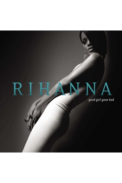 Yabancı Plak - Rihanna / Good Girl Gone Bad (2lp)