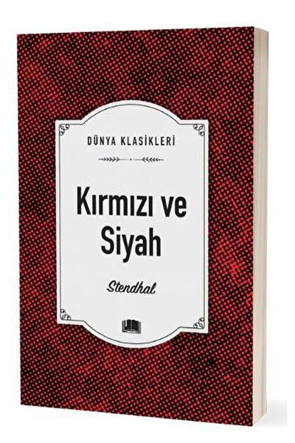 Kırmızı Ve Siyah / Marie-henri Beyle Stendhal / / 9786258470253