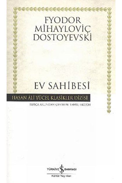 Ev Sahibesi / Fyodor Mihayloviç Dostoyevski / / 9786053600756